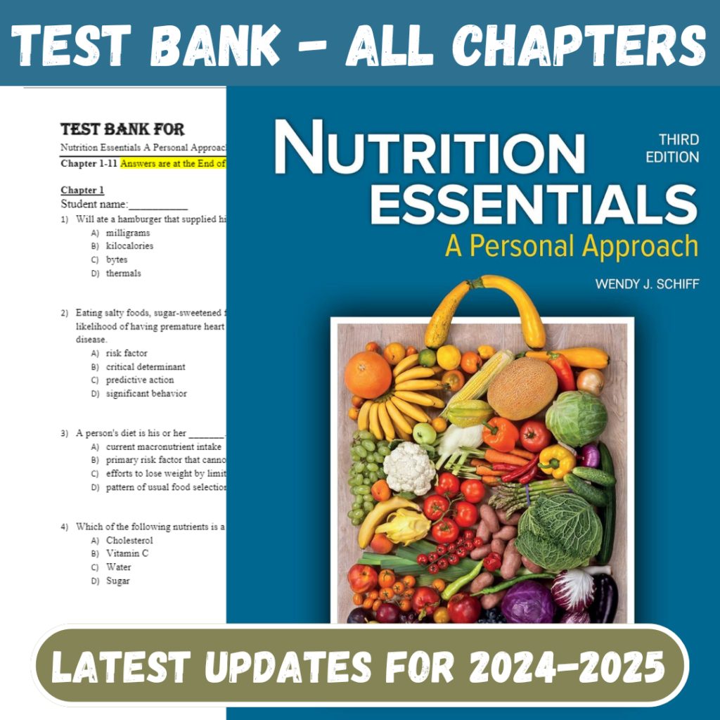 Test Bank For Nutrition Essentials A Personal Approach, 3rd Edition By Wendy Schiff All Chapters I