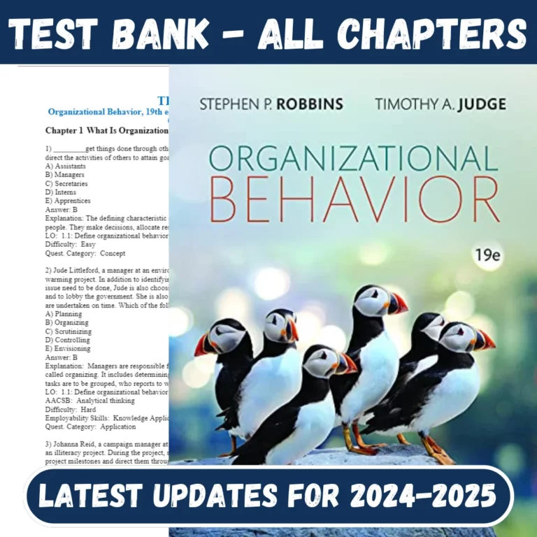 Test Bank For Organizational Behavior, 19th edition Stephen P. Robbins