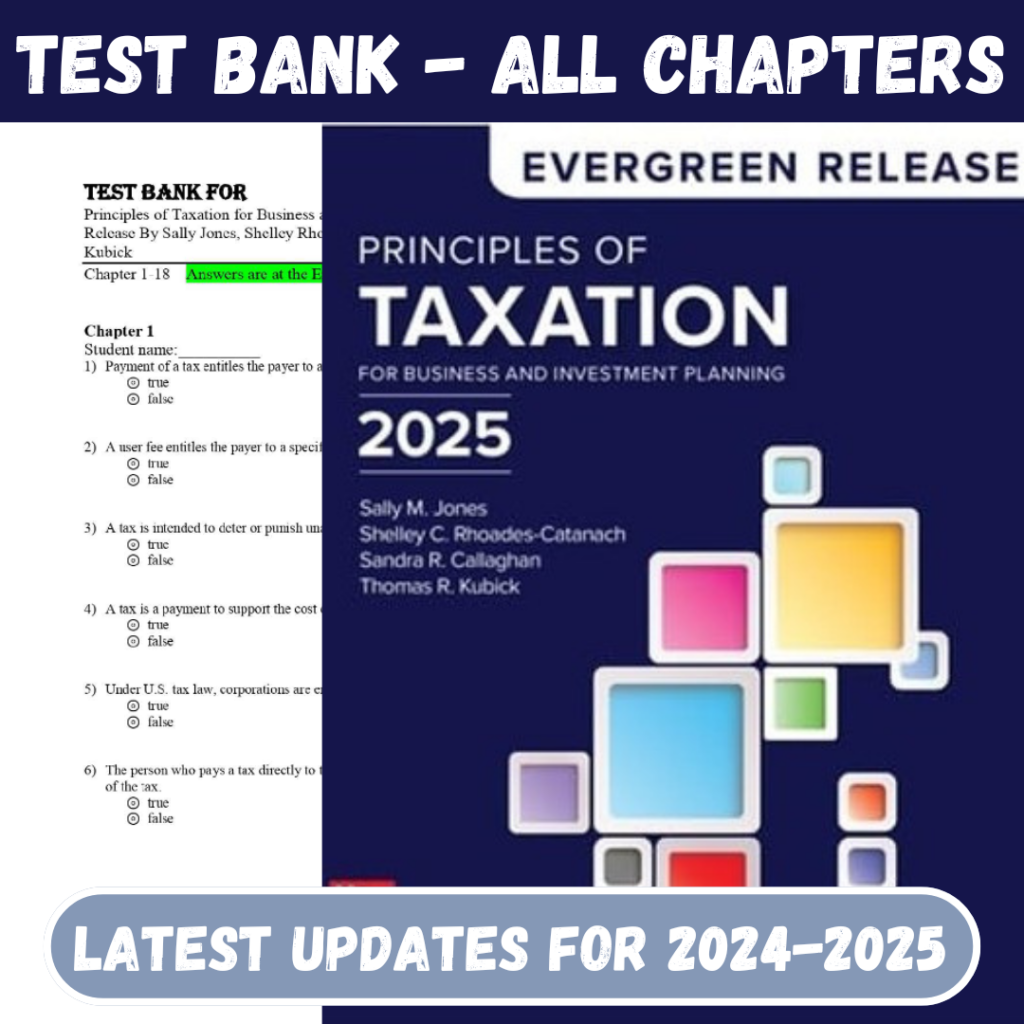 Test Bank For Principles of Taxation for Business and Investment Plann