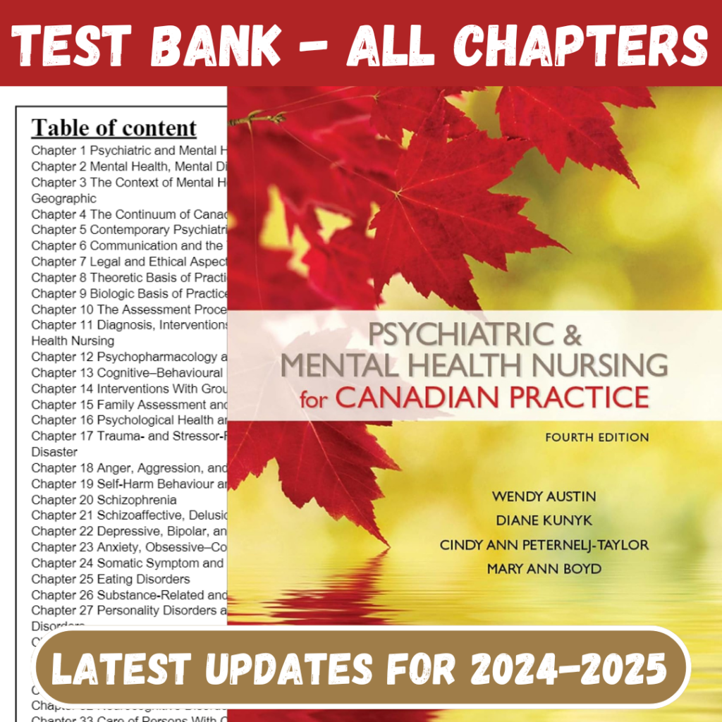 Test Bank For Psychiatric and Mental Health Nursing for Canadian Practice 4th Edition