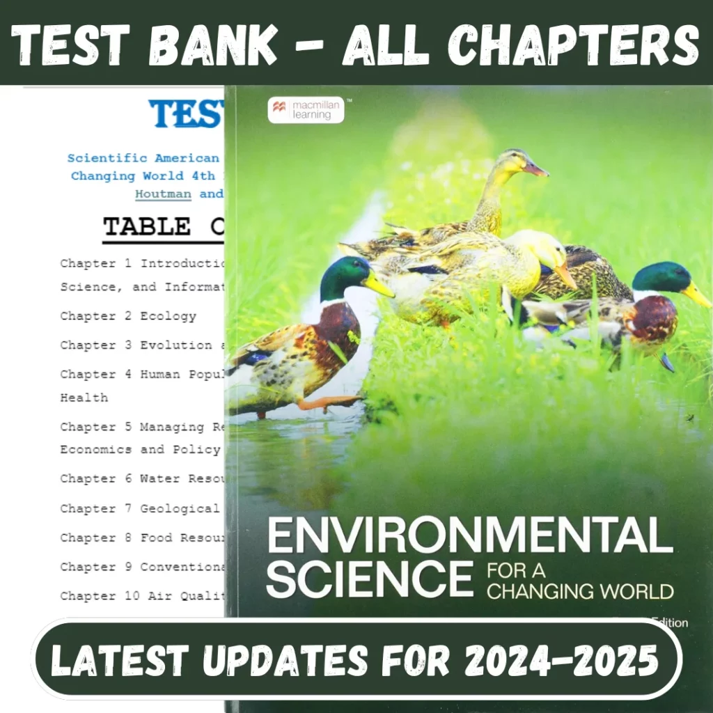 Test Bank For Scientific American Environmental Science for a Changing World 4th Edition