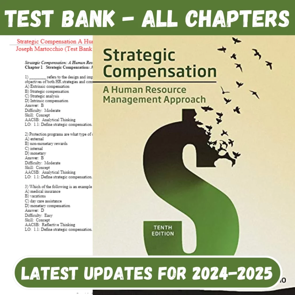 Test Bank For Strategic Compensation A Human Resource Management Approach 10th Edition By Josep