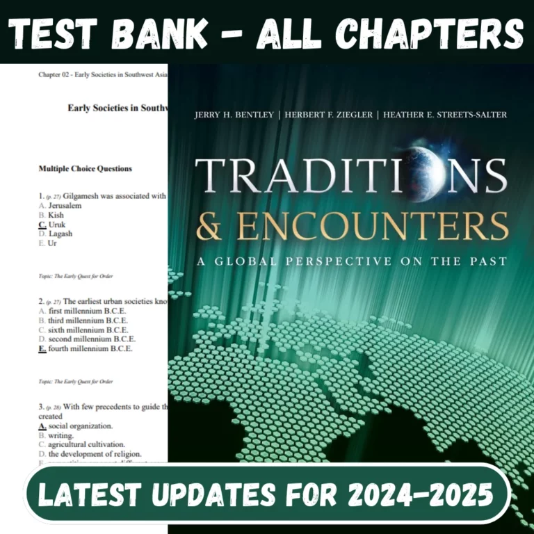 Test Bank For Traditions & Encounter A Global Perspective on th