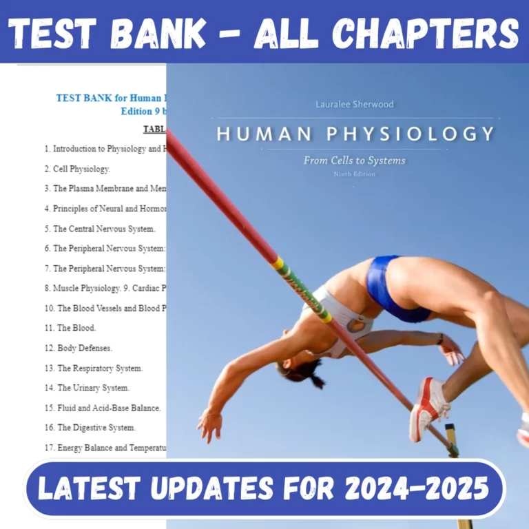 Test Bank Human Physiology From Cells to Systems 9th Edition by Lauralee Sherwood