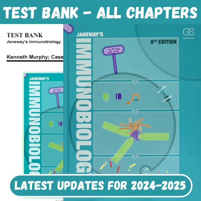 Test Bank Janeway's Immunobiology, 9th Edition by Kenneth Murphy