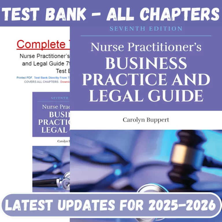 Test Bank Nurse Practitioner’s Business Practice and Legal Guide 7th Edition