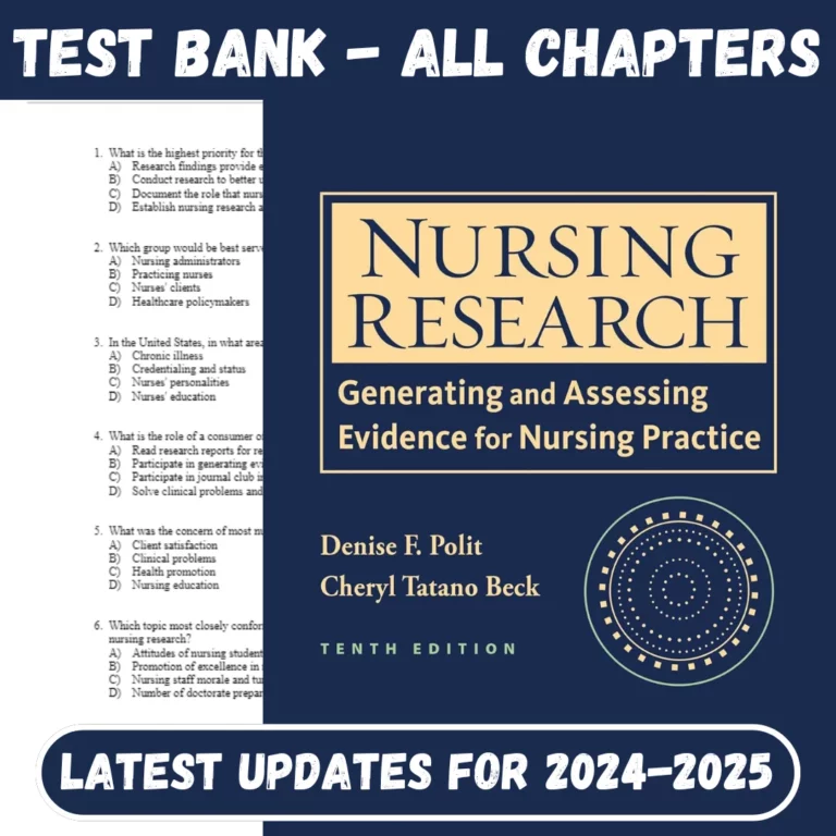 Test Bank Nursing Research Generating and Assessing Evidence for Nursing Practice 10th Edit