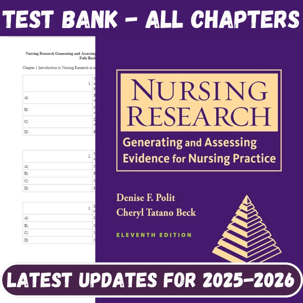 Test Bank Nursing Research Generating and Assessing Evidence for Nursing Practice 11th