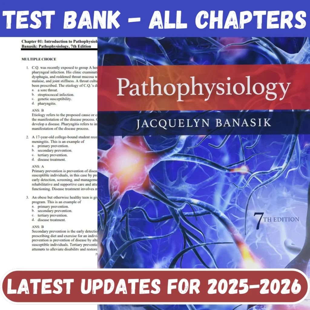 Test Bank Pathophysiology, 7th Edition by Banasik