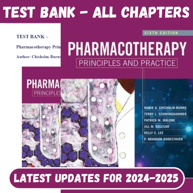 Test Bank Pharmacotherapy Principles and Practice 6th Edition