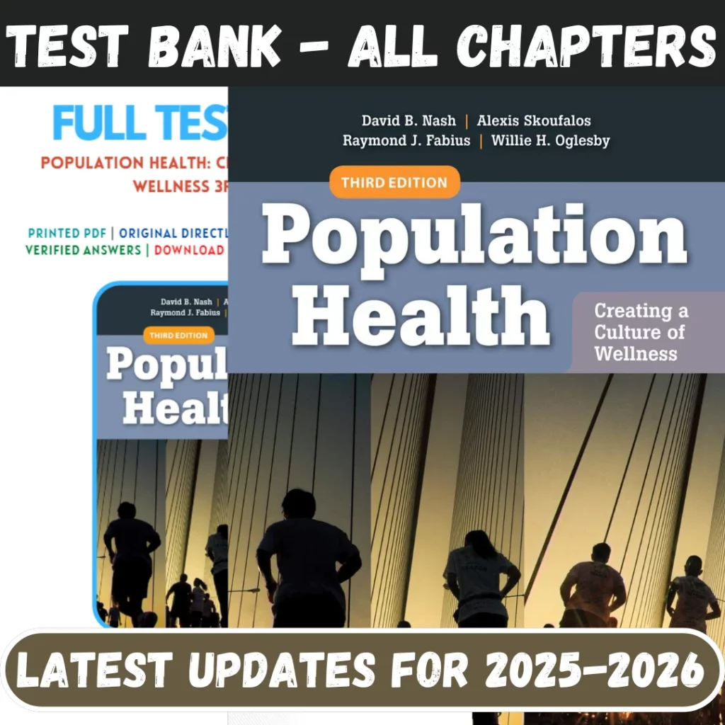 Test Bank Population Health Creating a Culture of Wellness 3rd Edition Nash