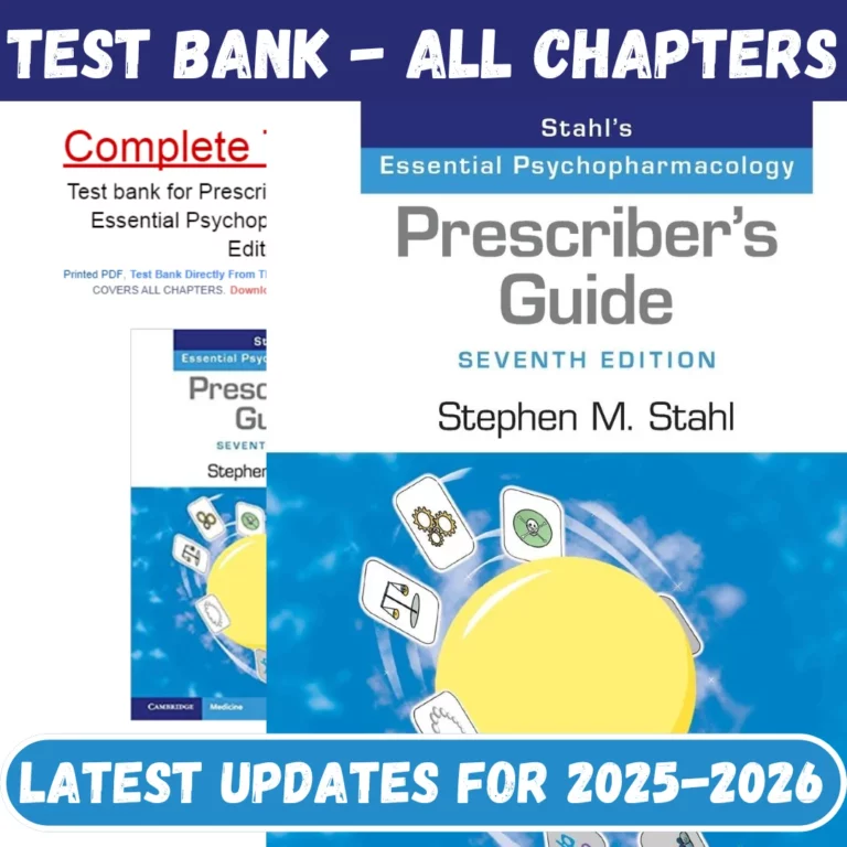 Test Bank Prescriber’s Guide Stahl’s Essential Psychopharmacology 7th Edit