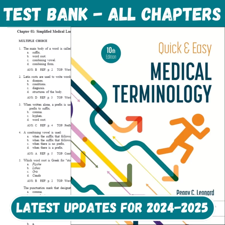 Test Bank Quick & Easy Medical Terminology 10th Edition by Peggy C. Leonard