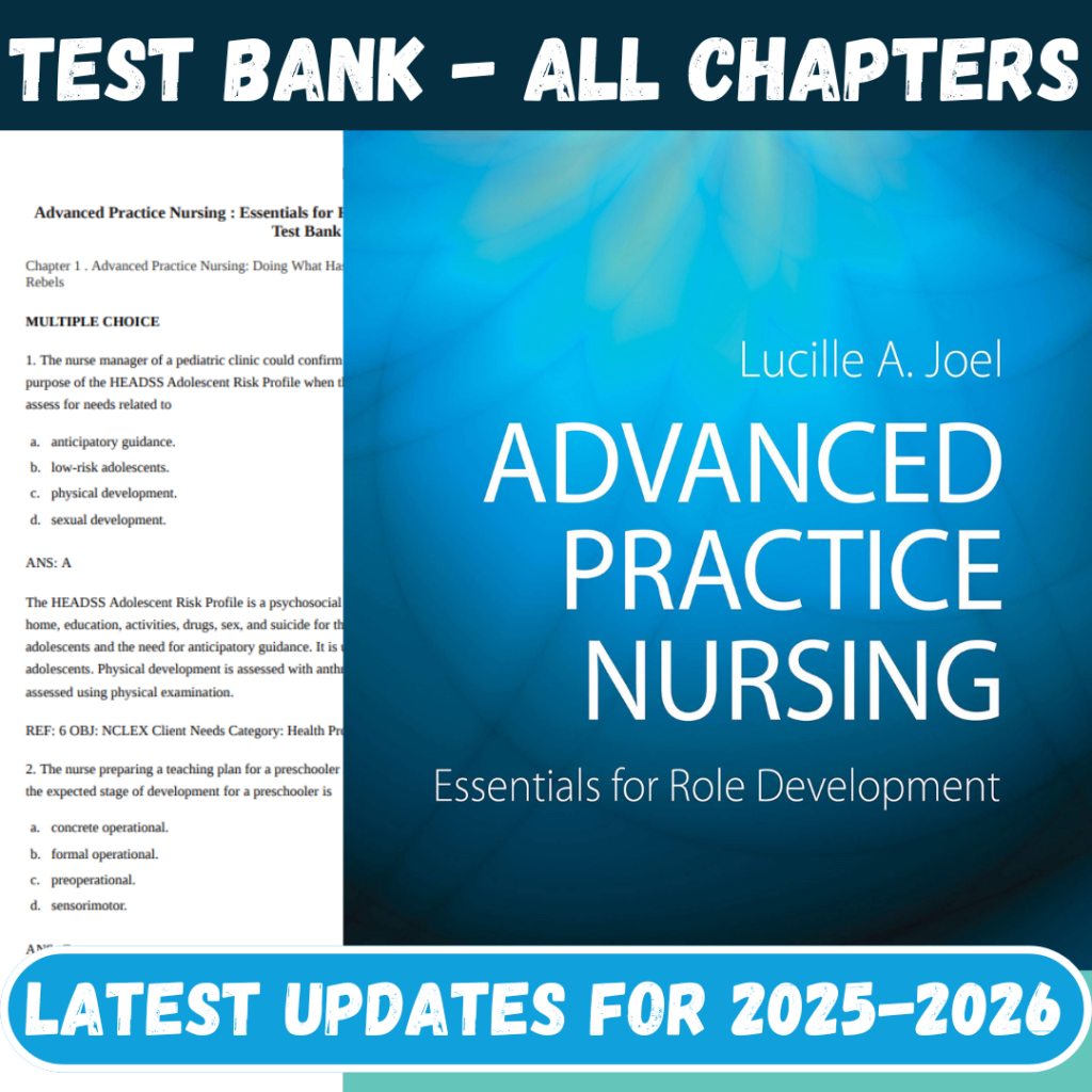 Test Bank for Advanced Practice Nursing Essentials for Role Development 4th Edition by Joel