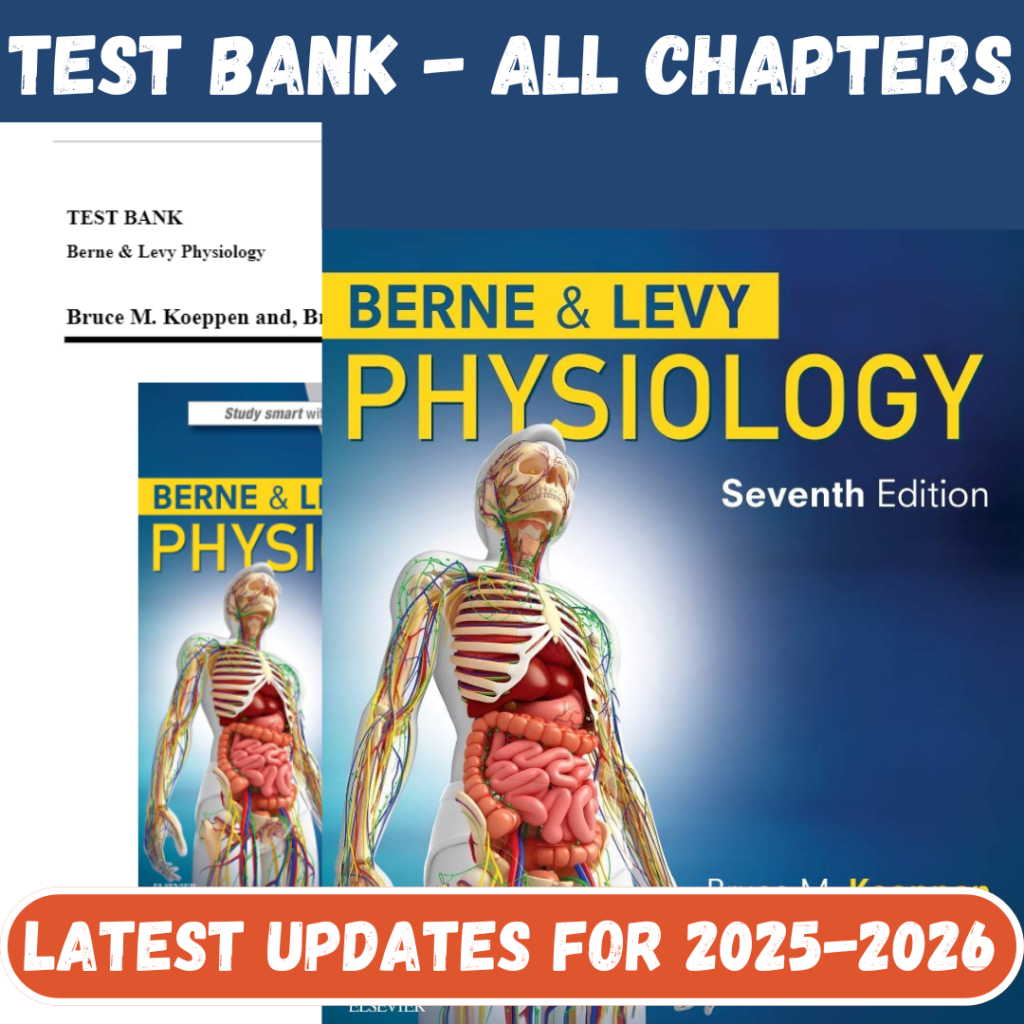 Test Bank for Berne and Levy Physiology, 7th Edition by Koeppen