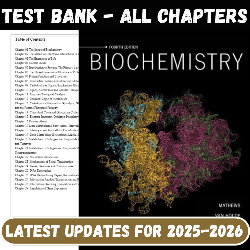 Test Bank for Biochemistry, 4th Edition by Mathews