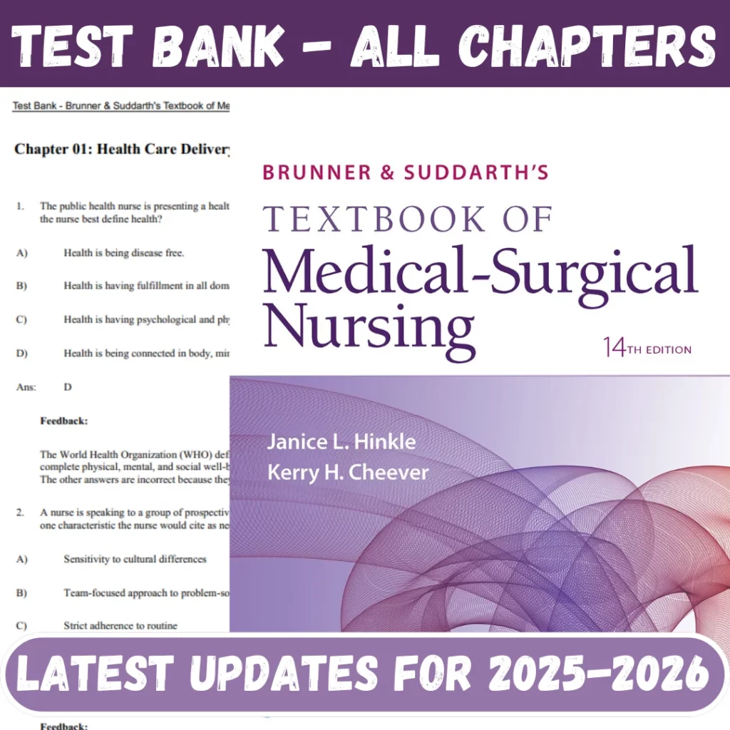 Test Bank for Brunner And Suddarths Textbook Of Medical Surgical Nursing 14 Edition All Chapt