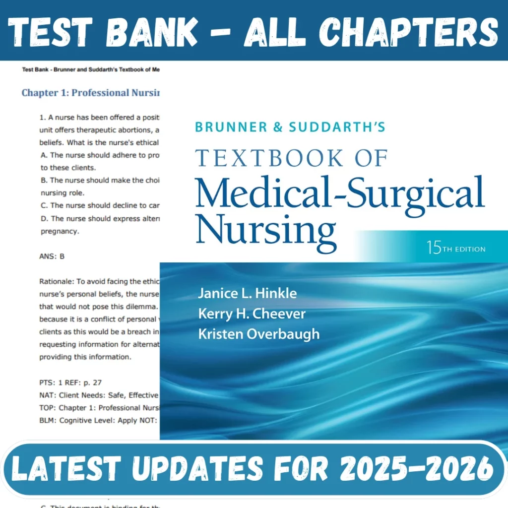 Test Bank for Brunner & Suddarth's Textbook of Medical-Surgical Nursing, 15th