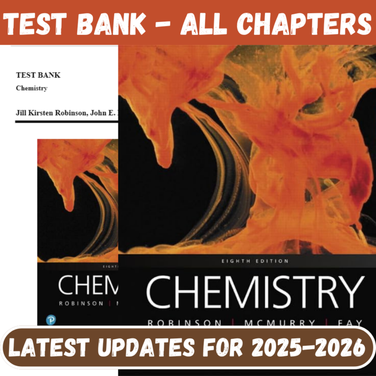 Test Bank for Chemistry, 8th Edition by Robinson