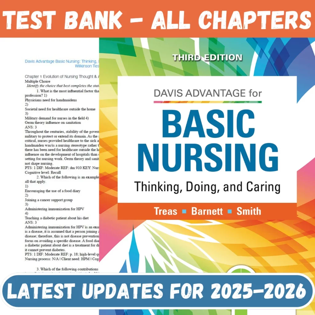 Test Bank for Davis Advantage Basic Nursing Thinking, Doing, and Caring 3rd Edition