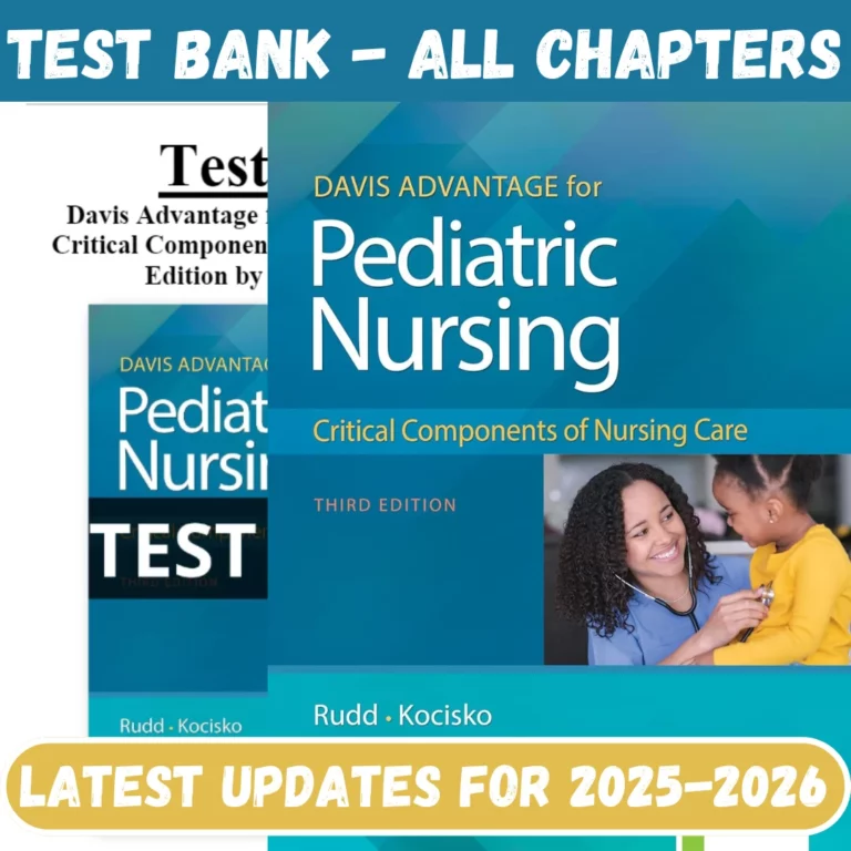 Test Bank for Davis Advantage for Pediatric Nursing Critical Components