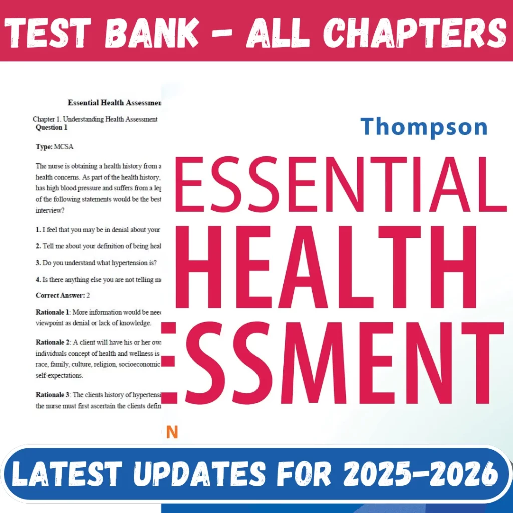 Test Bank for Essential Health Assessment 2nd Edition Thompson