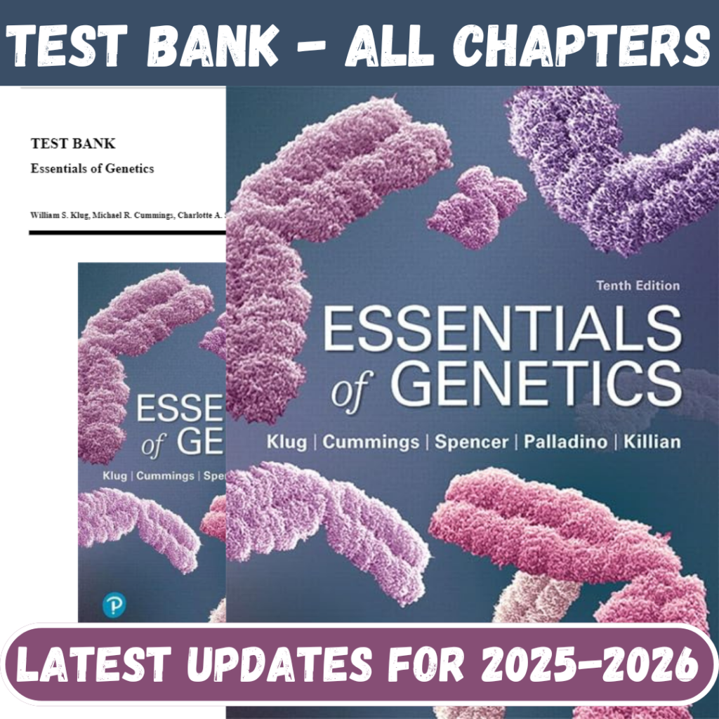 Test Bank for Essentials of Genetics, 10th Edition by Klug