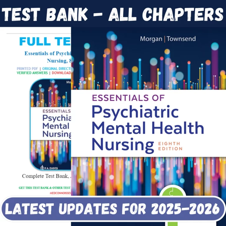 Test Bank for Essentials of Psychiatric Mental Health Nursing 8th Edition by Morgan