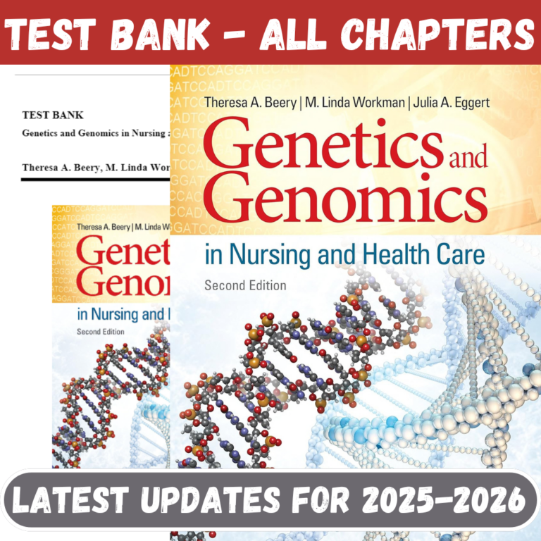 Test Bank for Genetics and Genomics in Nursing and Health Care, 2nd Edition by Beery