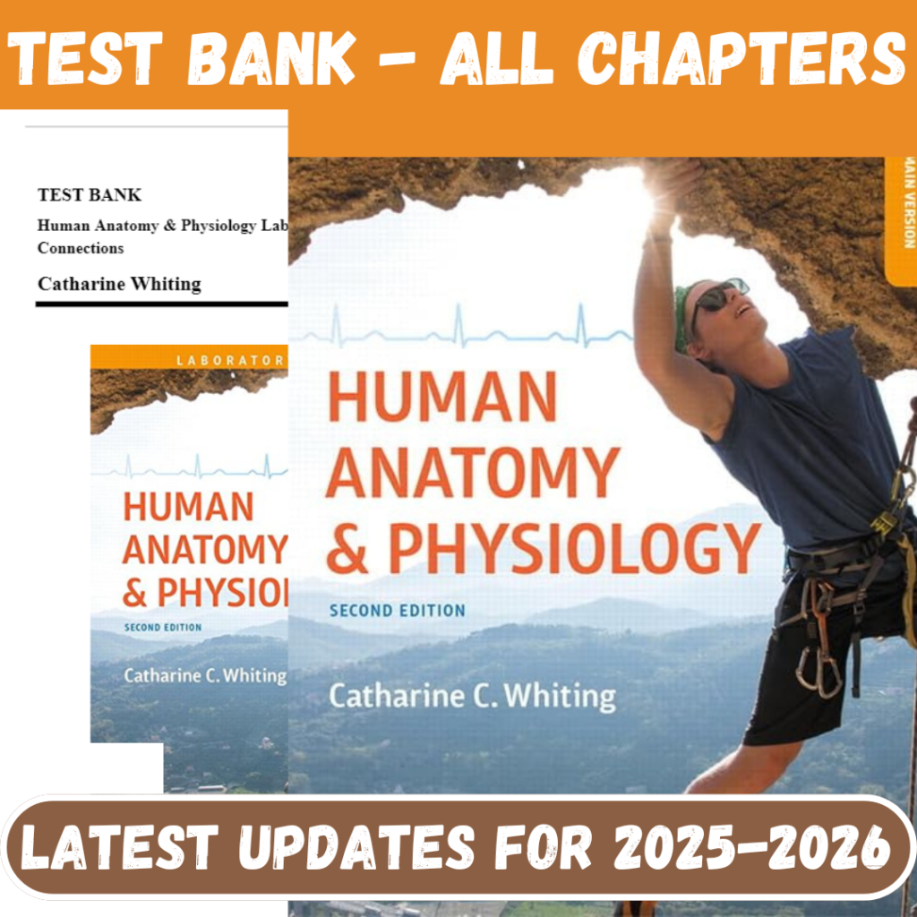 Test Bank for Human Anatomy & Physiology Laboratory Manual Making Connections, 2nd Edition by Whiting