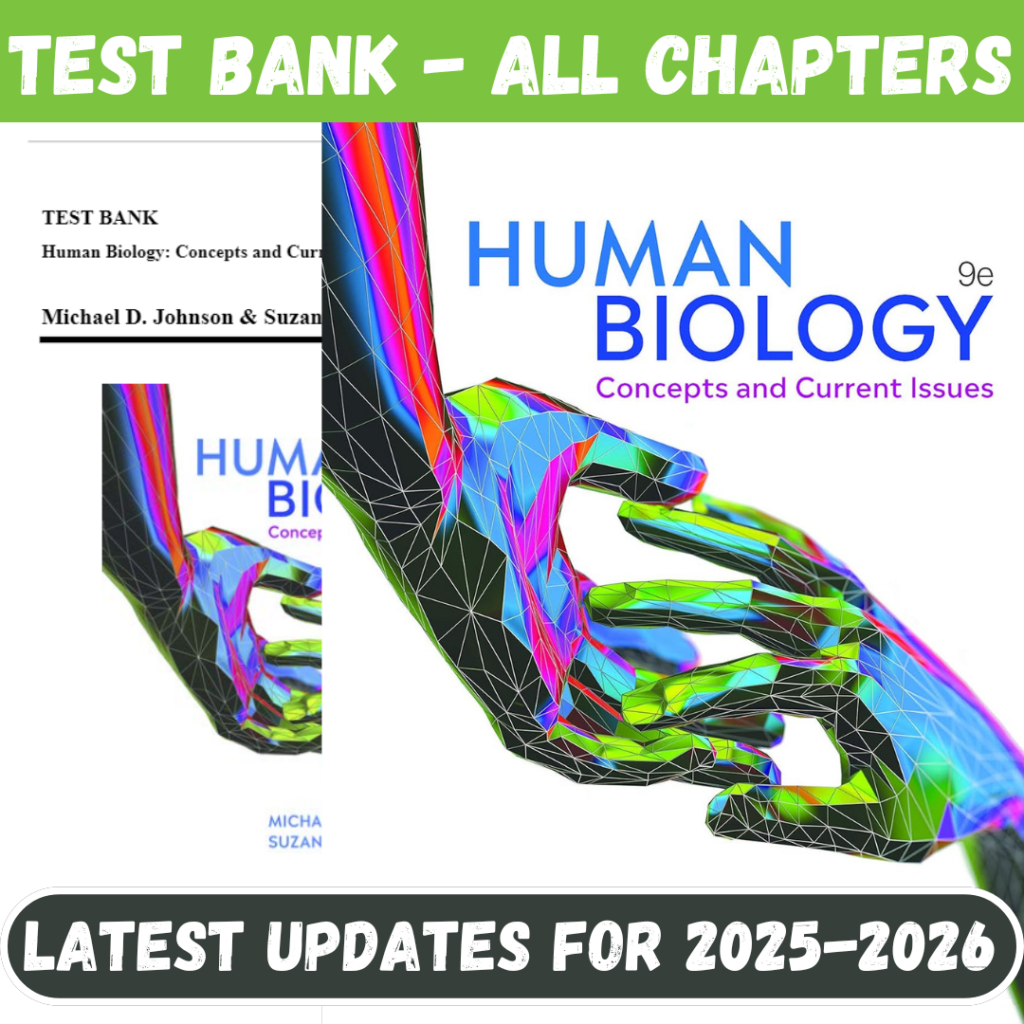 Test Bank for Human Biology Concepts and Current Issues, 9th Edition by Johnson