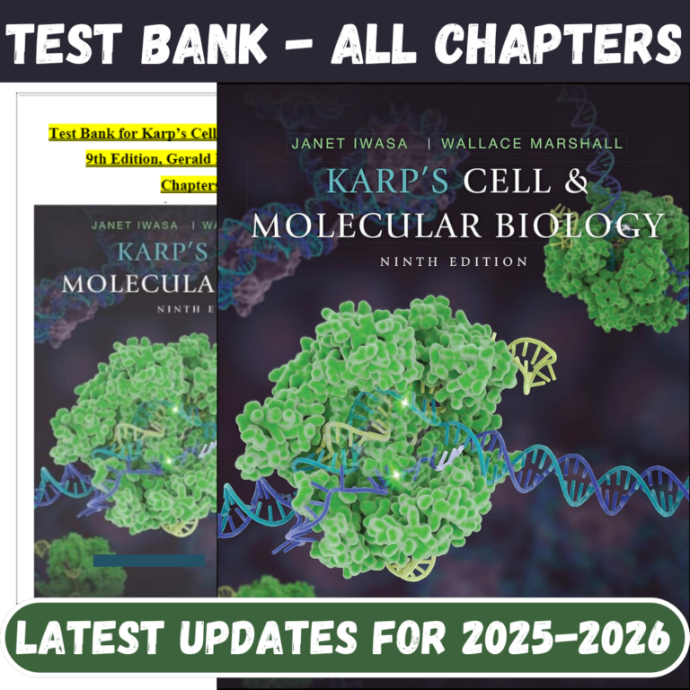 Test Bank for Karp’s Cell and Molecular Biology, 9th Edition by Karp