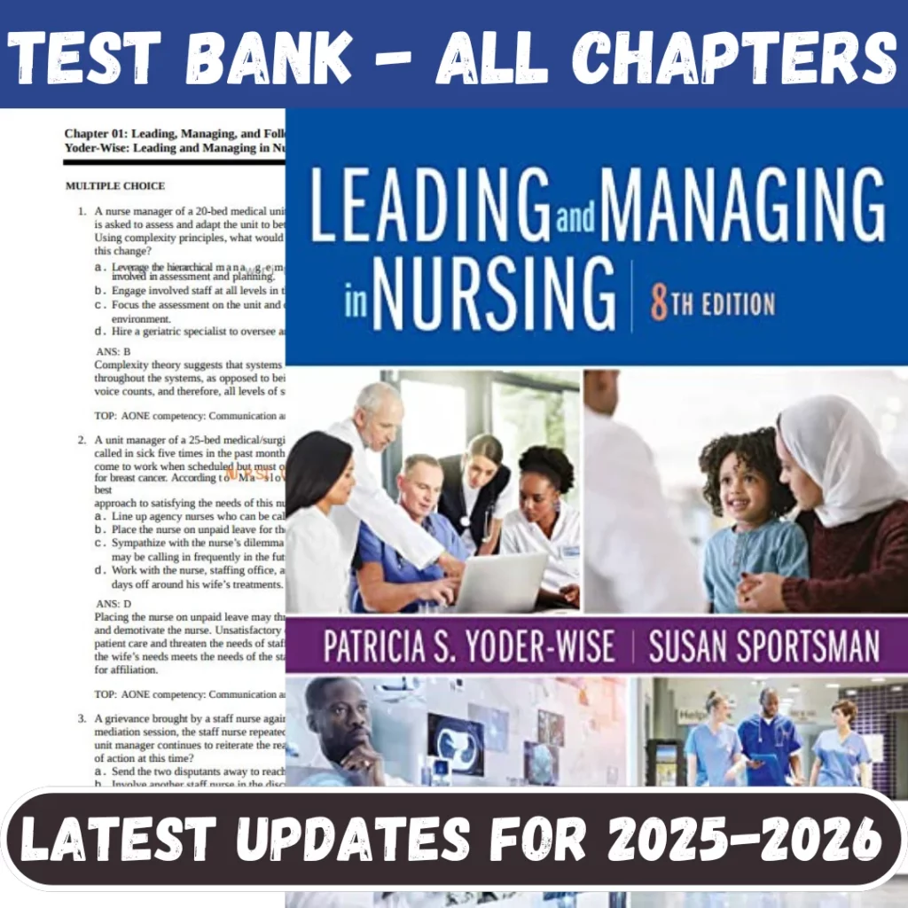 Test Bank for Leading and Managing in Nursing, 8th Edition Patricia