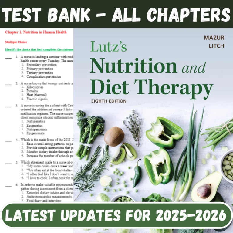 Test Bank for Lutz's Nutrition and Diet Therapy Eighth Edition