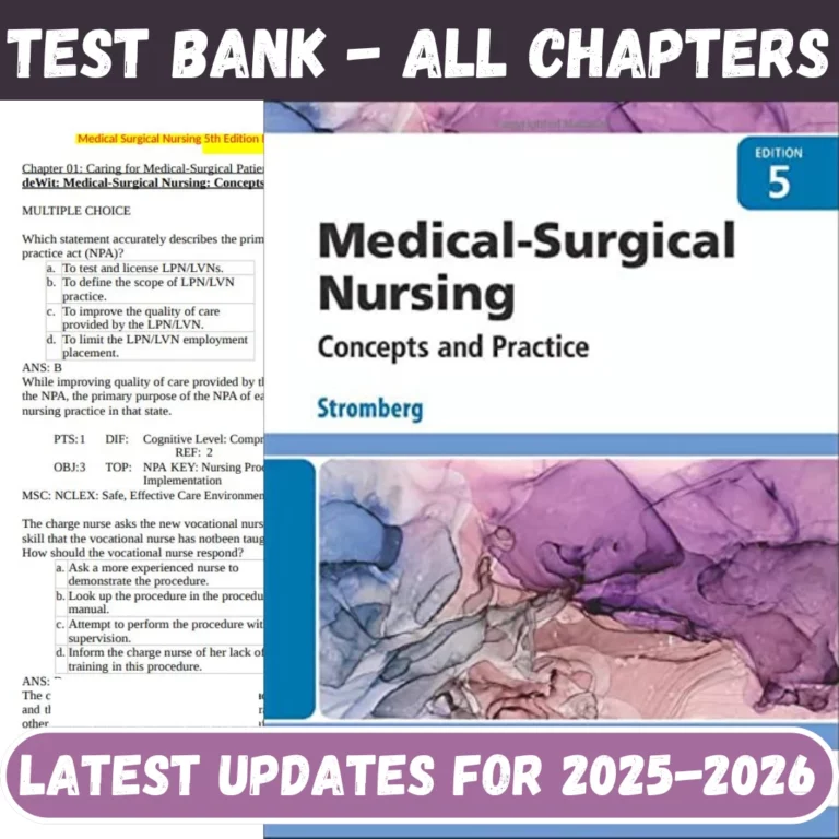 Test Bank for Medical Surgical Nursing 5th Edition By Holly K. Stromberg