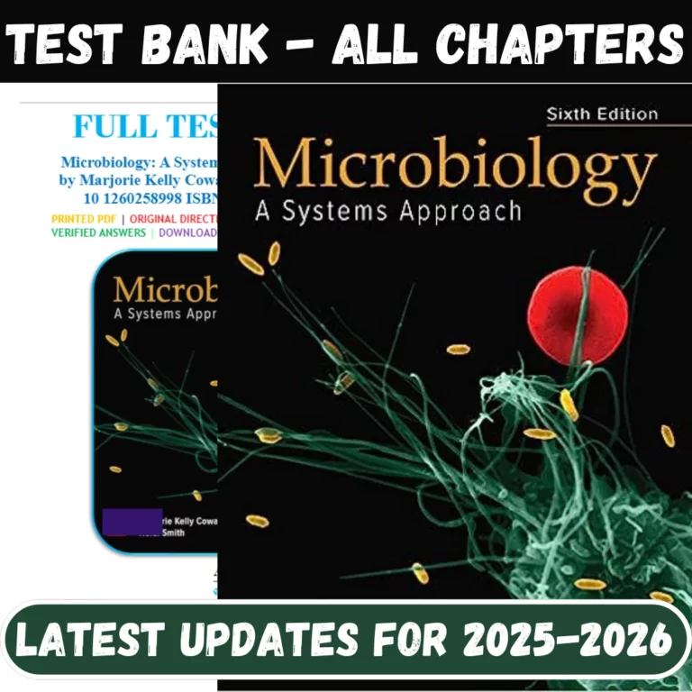 Test Bank for Microbiology, A Systems Approach, 6th Edition, Marjorie Kelly Cowan