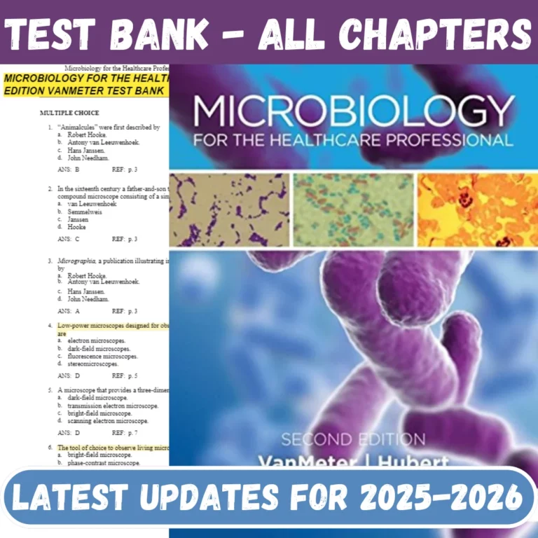 Test Bank for Microbiology for the Healthcare Professional 2nd Edition VanMeter