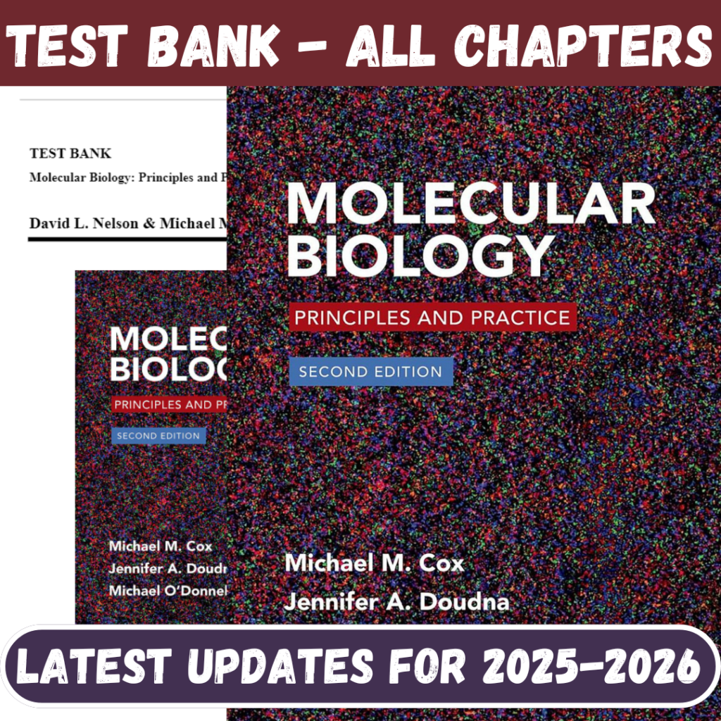 Test Bank for Molecular Biology Principles and Practice, 2nd Edition by Cox