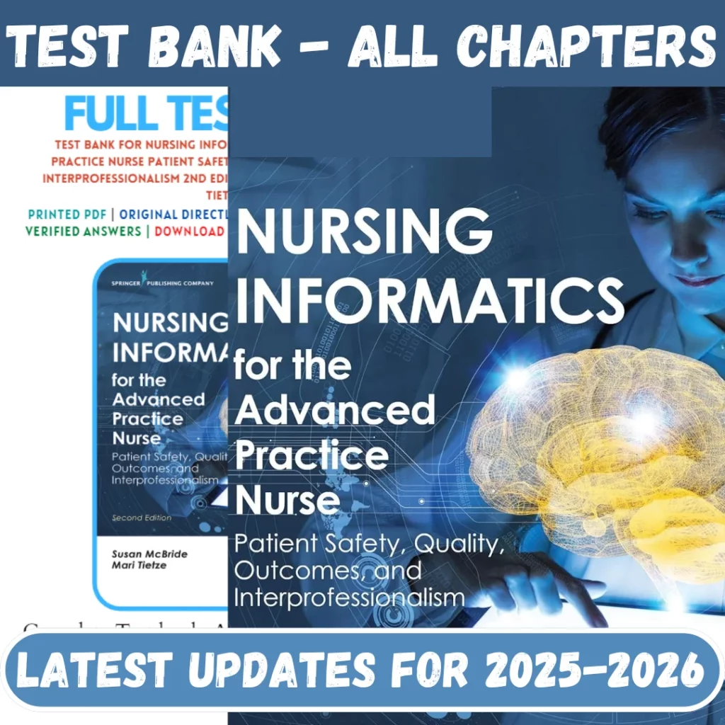 Test Bank for Nursing Informatics for the Advanced Practice Nurse 2nd Edition by Mc