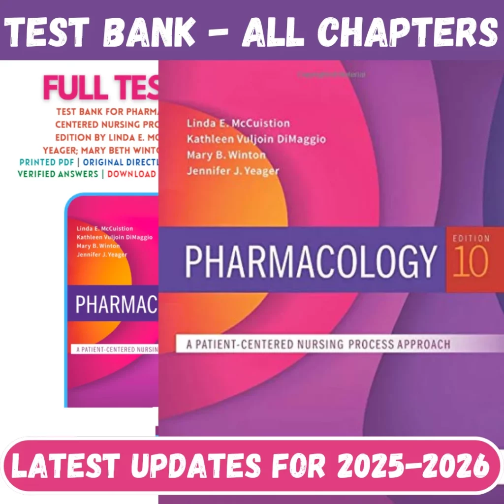 Test Bank for Pharmacology A Patient Centered Nursing Process Approach 10th Edition