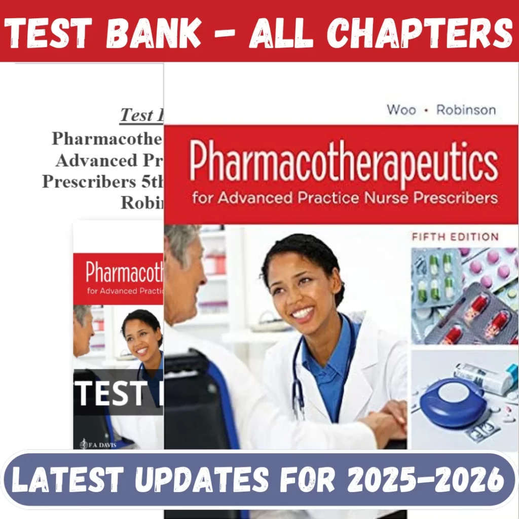 Test Bank for Pharmacotherapeutics for Advanced Practice