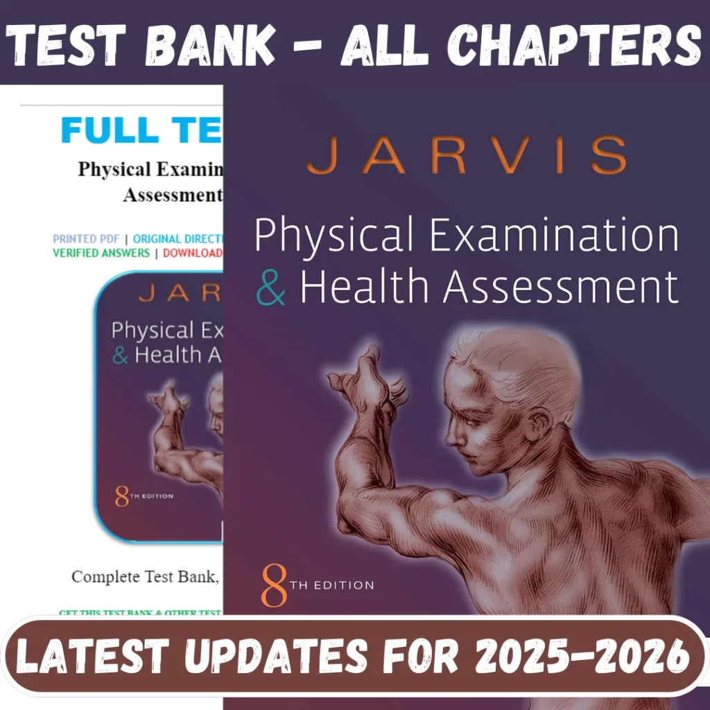 Test Bank for Physical Examination and Health Assessment 8th Edition by Carolyn Jarvis