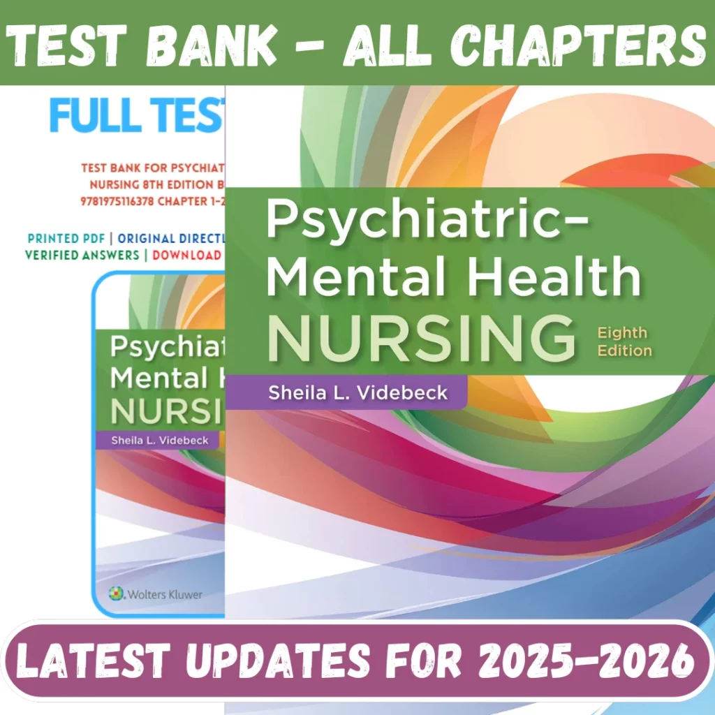 Test Bank for Psychiatric-Mental Health Nursing 8th Edition by Sheila L.Videbeck