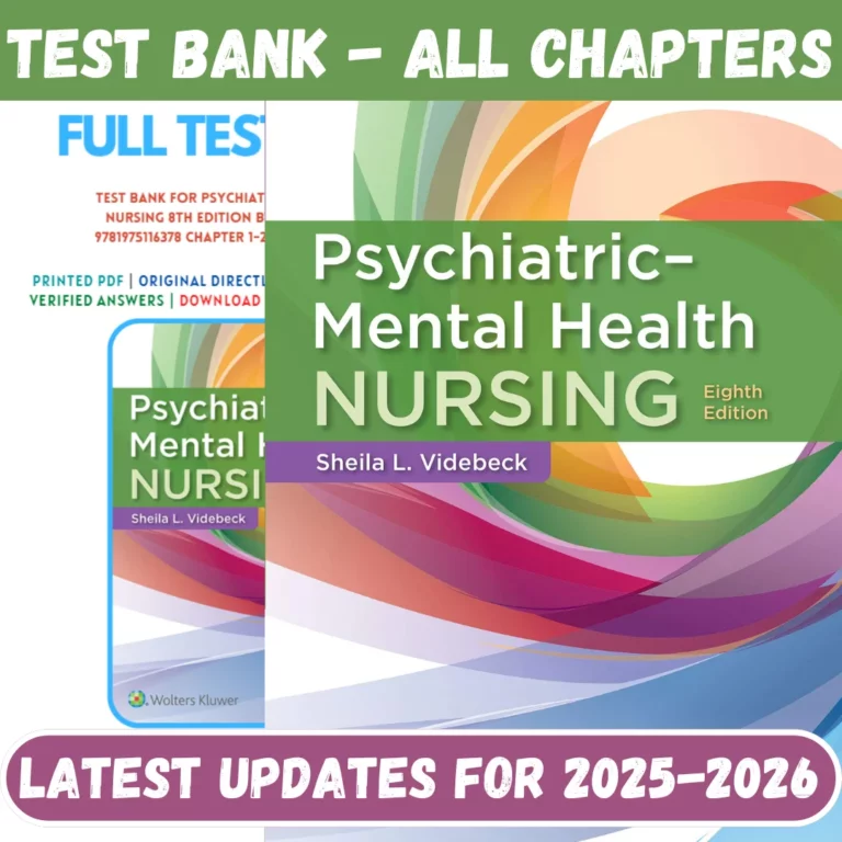 Test Bank for Psychiatric-Mental Health Nursing 8th Edition by Sheila L.Videbeck