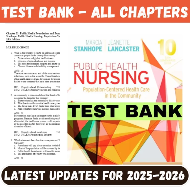 Test Bank for Public Health Nursing Population-Centered Health Care in the Commu