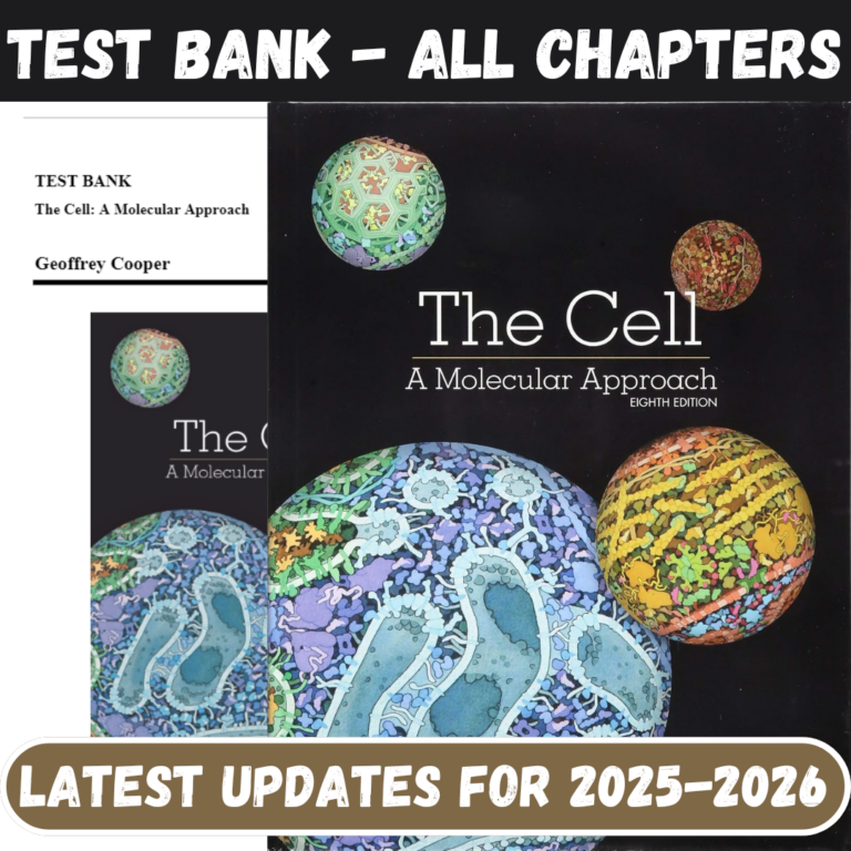 Test Bank for The Cell A Molecular Approach, 8th Edition By Cooper