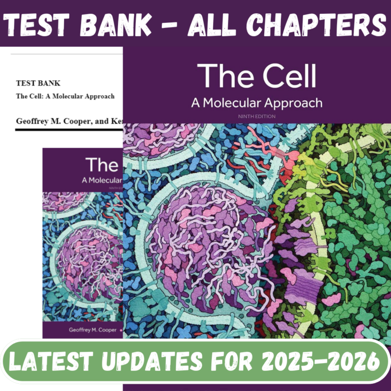 Test Bank for The Cell A Molecular Approach, 9th Edition By Cooper