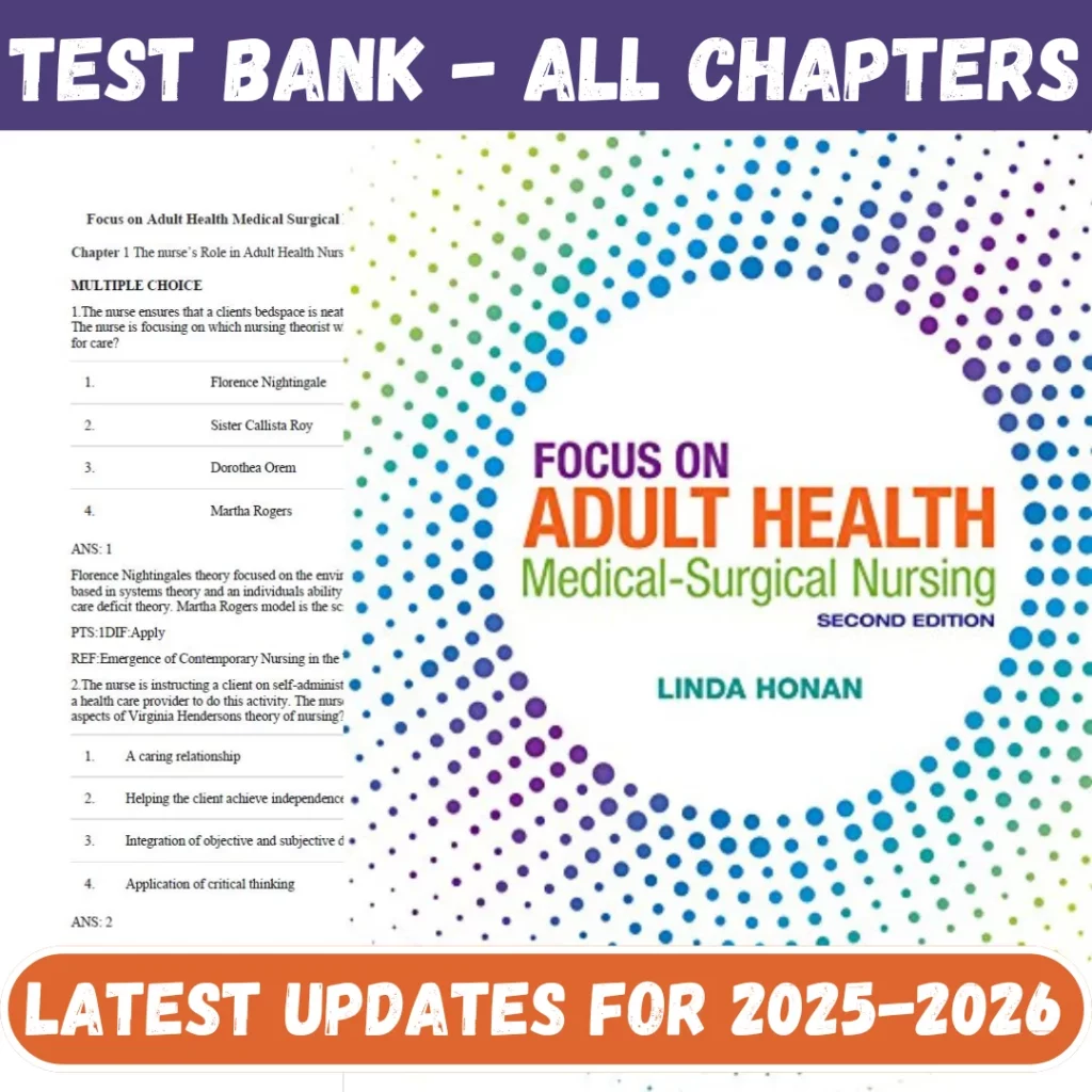 test Bank for Focus on Adult Health Medical-Surgical Nursing 2nd Edition by Linda Honan