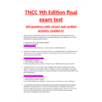 TNCC 9th Edition final exam test 100 questions with correct and verified answers. Graded A+